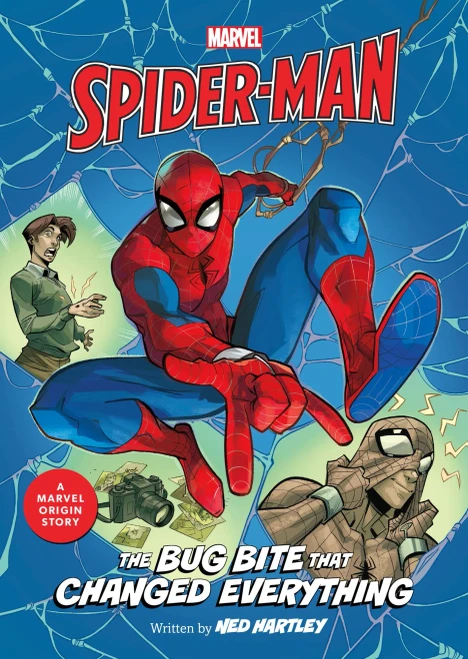 Spider-Man: The Bug Bite That Changed Everything : A Marvel Origin Story