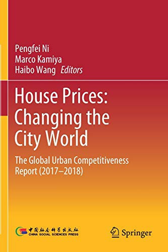 House Prices: Changing The City World: The Global Urban Competitiveness Report (2017?çô2018)