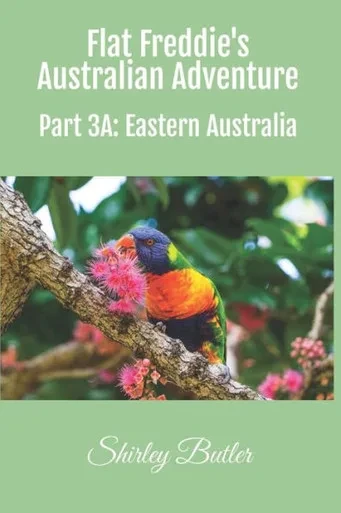 Flat Freddie's Australian Adventure : Part 3A: Eastern Australia