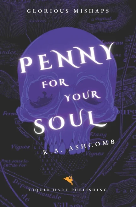 Penny for Your Soul : Glorious Mishaps Series