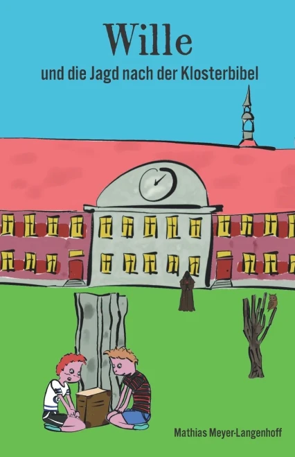 Wille und die Jagd nach der Klosterbibel