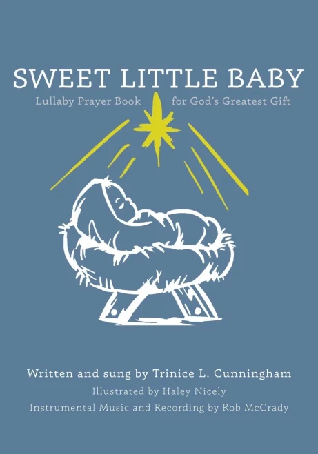 Sweet Little Baby : Lullaby Prayer Book for God's Greatest Gift