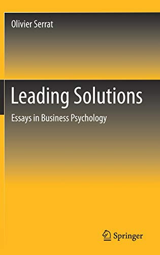 Leading Solutions: Essays In Business Psychology