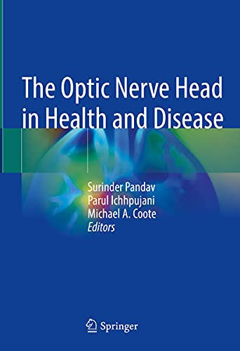The Optic Nerve Head In Health And Disease