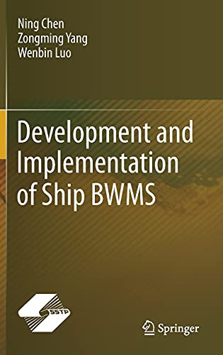 Development And Implementation Of Ship Bwms