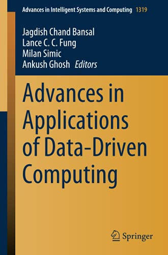 Advances In Applications Of Data-Driven Computing (Advances In Intelligent Systems And Computing)
