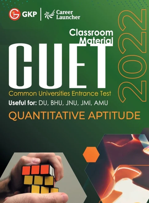 CUET 2022 : Quantitative Aptitude - Guide by GKP