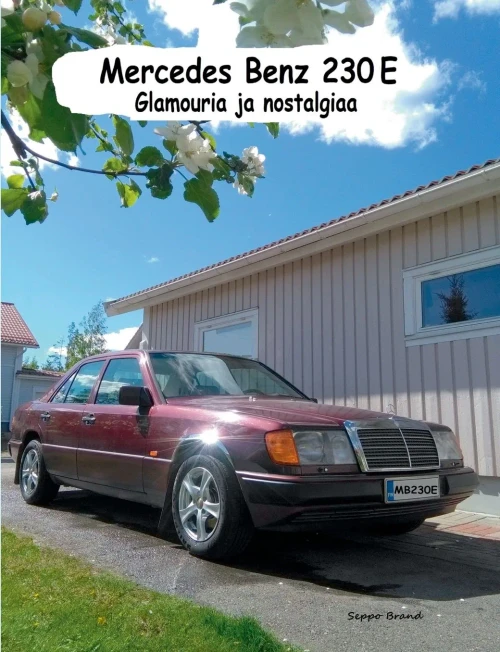 Mercedes Benz 230E : Glamouria ja nostalgiaa