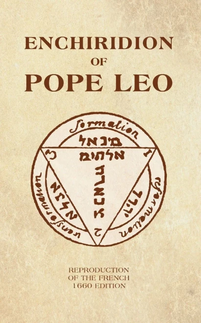 The Enchiridion of Pope Leo : New and Complete Translation of the French 1660 Edition