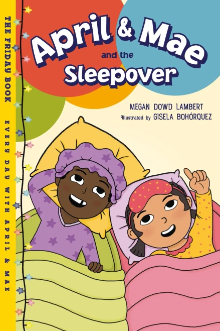 April & Mae and the Sleepover : The Friday Book