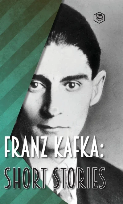 Franz Kafka : Short Stories