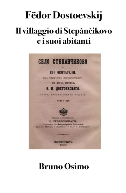 Il villaggio di Stepàncikovo e i suoi abitanti