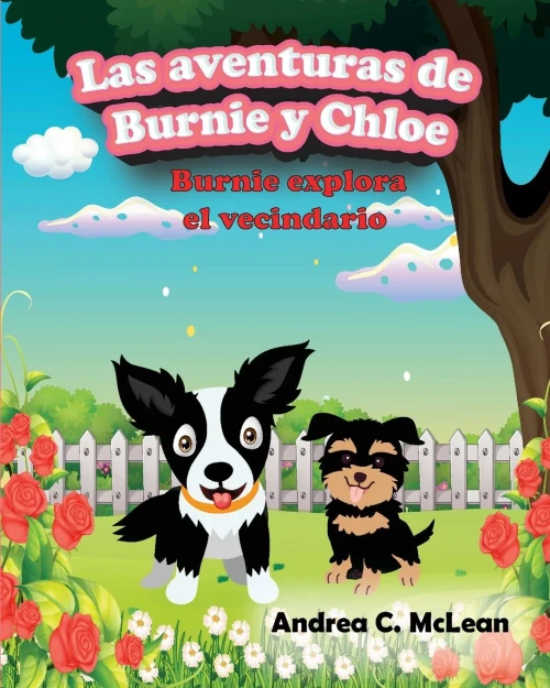 Las aventuras de Burnie y Chloe : Burnie explora el vecindario