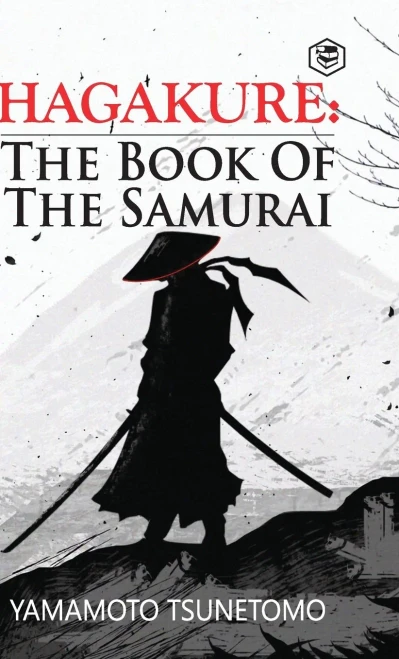 Hagakure : The Book of the Samurai