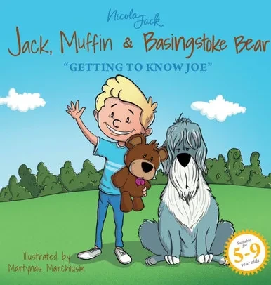 Jack, Muffin & Basingstoke Bear : Getting to Know Joe