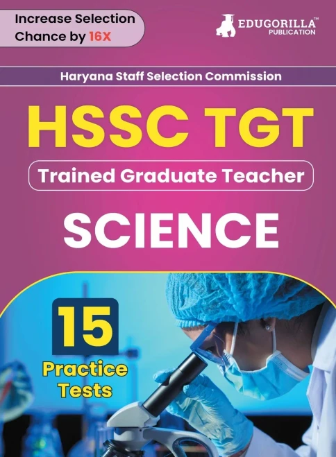 HSSC TGT Science Exam Book 2023 (English Edition) | Haryana Staff Selection Commission : Trained Graduate Teacher | 15 Practice Tests (1500 Solved MCQs)