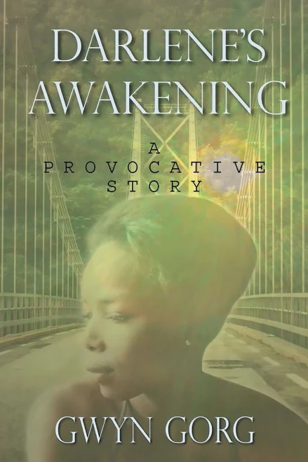 Darlene's Awakening : A Provocative Story