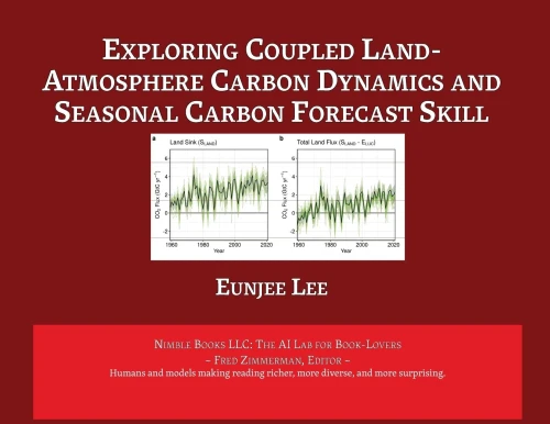 Exploring Coupled Land-Atmosphere Carbon Dynamics and Seasonal Carbon Forecast Skill