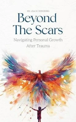 Beyond the Scars : Navigating Personal Growth After Trauma