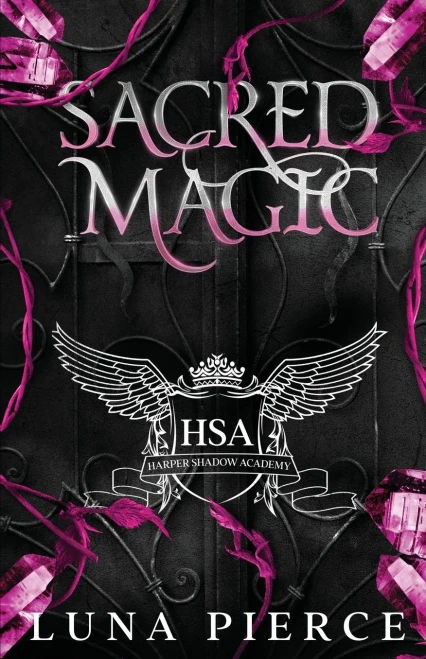Sacred Magic : Harper Shadow Academy (Special Edition Book Five)