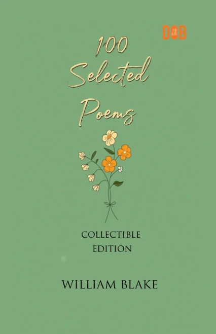 100 Selected Poems, William Blake