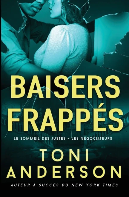 Baisers frappés : Romance à suspense