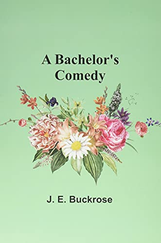A Bachelor'S Comedy