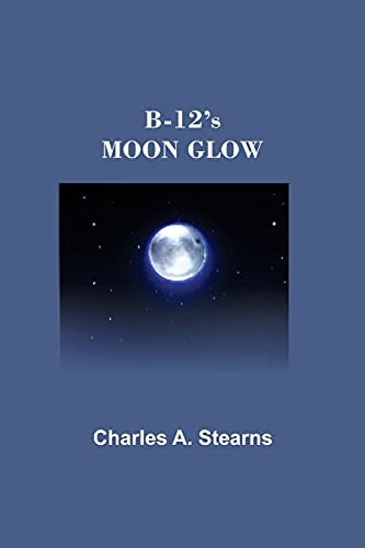 B-12'S Moon Glow