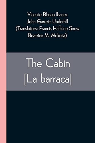 The Cabin [La Barraca]