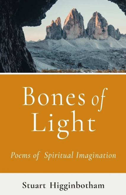 Bones of Light : Poems of Spiritual Imagination