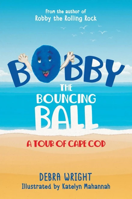 Bobby the Bouncing Ball : A Tour of Cape Cod