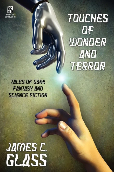 Touches of Wonder and Fantasy : Tales of Dark Fantasy and Science Fiction / Voyages in Mind and Space: Stories of Mystery and Fantasy (Wildside Double #24)