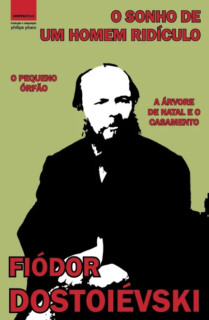 O Sonho de um Homem Ridículo : "O Pequeno Órfão" e "A Árvore de Natal e o Casamento"