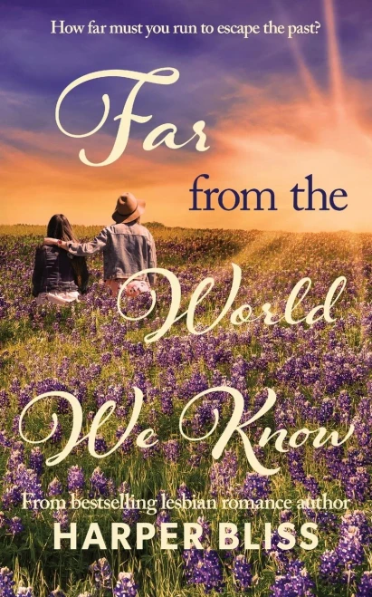 Far from the World We Know