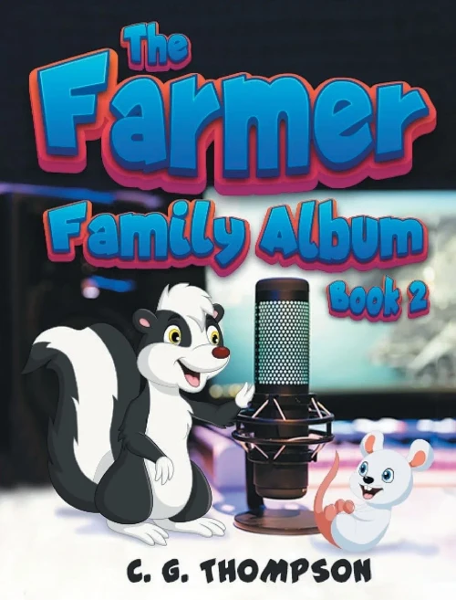 The Farmer Family Album : (Book 2)