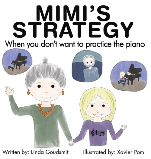 MIMI'S STRATEGY When You Don't Want to Practice the Piano