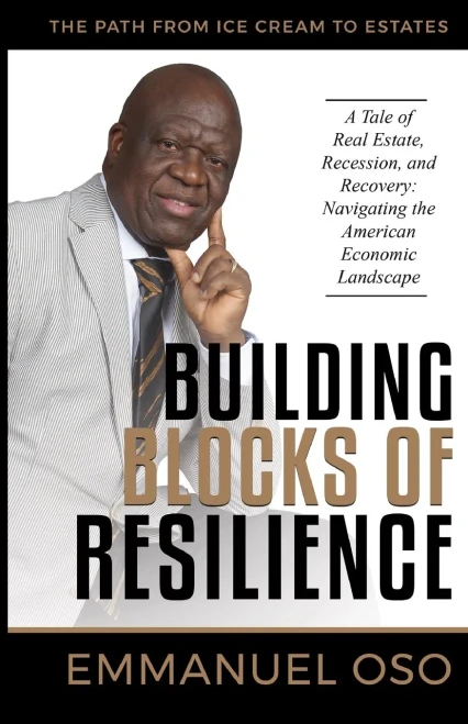 Building Blocks Of Resilience : A Tale of Real Estate, Recession, and Recovery: Navigating the American Economic Landscape