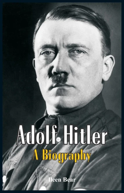 Adolf Hitler : A Biography
