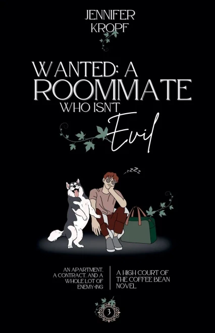 Wanted : A Roommate Who Isn't Evil