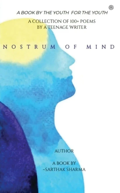 NOSTRUM OF MIND - A Book By Sarthak Sharma