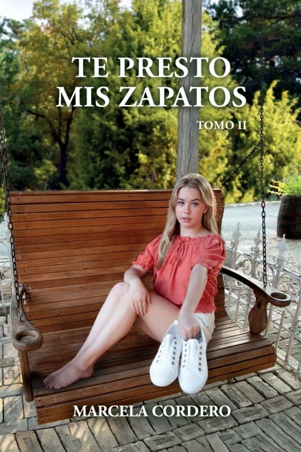 Te Presto Mis Zapatos : Tomo II