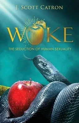 Woke : The Seduction of Human Sexuality