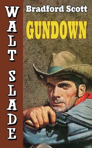 Gundown : A Walt Slade Western
