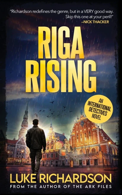 Riga Rising : International Detectives Book 5