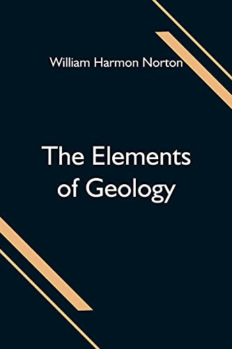 The Elements Of Geology
