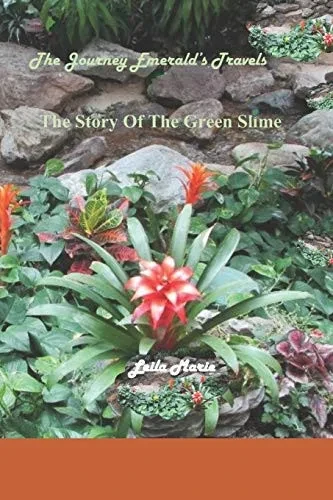 The Journey Emerald's Travels  The Story Of The Green Slime