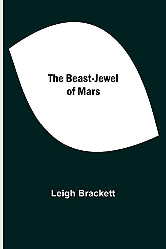 The Beast-Jewel Of Mars
