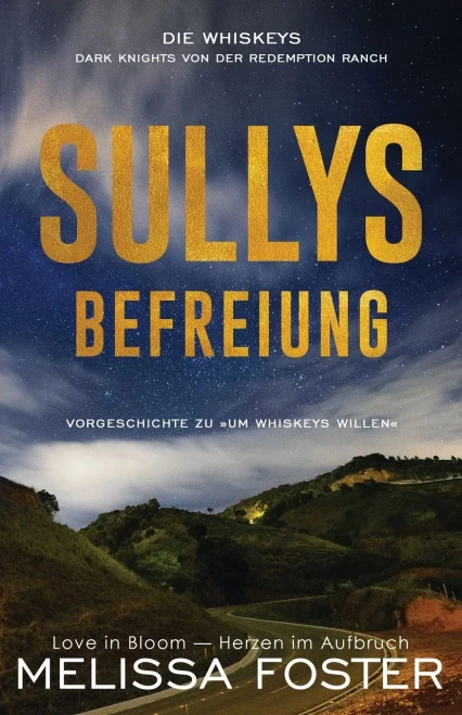 Sullys Befreiung: Vorgeschichte Zu »Um Whiskeys Willen«