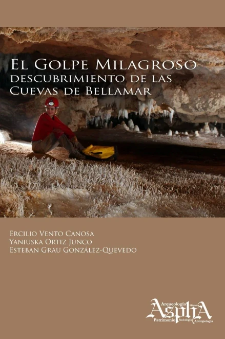 El golpe milagroso : descubrimiento de las Cuevas de Bellamar