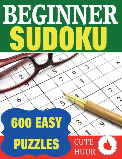 Beginner Sudoku : 600 Easy Puzzles